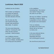 Change partners often and share your findings. Lockdown Poems Ledbury Poetry Festival