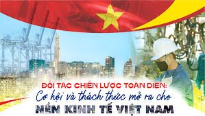 Longform] Đối tác chiến lược toàn diện: Cơ hội và thách thức mở ra cho nền  kinh tế Việt Nam | Vietstock