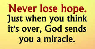 7 every day holds the possibility of a miracle unknown. Awesome Quotes God Sends You A Miracle