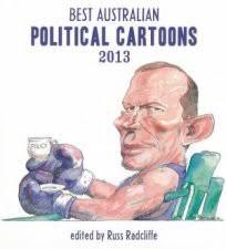 Best Australian Political Cartoons 2023 by Russ Radcliffe