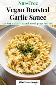 Vegan Garlic Sauce For Pasta Pizza And Garlic Bread Recipe Vegan Recipes Easy Garlic Sauce Vegan Roast