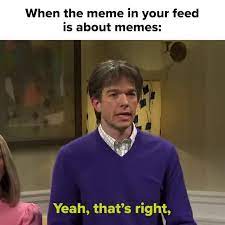 White Collar Virgin When The Meme In Your Feed Is About Memes Yeah That S Right