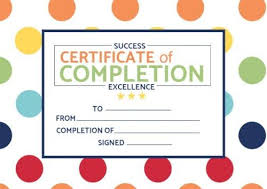 With a team of extremely dedicated and quality lecturers, free printable fill in certificates will not only be a place to share knowledge but also to help students get inspired to explore and discover many creative. Certificate Of Completion Templates Customize In Seconds