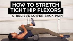 Try these five stretches for relief from tight slide your right foot back and lower your right knee close to the floor. How To Stretch Tight Hip Flexors To Relieve Lower Back Pain Youtube