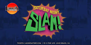 Saturday Night Slam 9:30PM