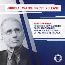 Judicial Watch received 3 pages of heavily redacted records from the U.S.  Department of Justice in a lawsuit that show Dr. Anthony Fauci was provided  a U.S. taxpayer-funded protective detail by the