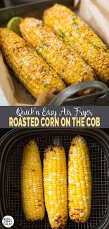 Air Fryer Corn On The Cob Get Roasted Corn In Just 15 Mins Beverly Recettesvegetaliennes En 2020 Recettes De Cuisine Recettes Friteuse Sans Huile Idee Recette