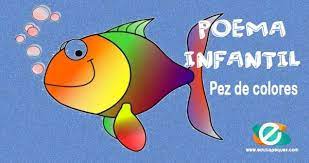Un Pez Arcoiris Poesias Cortas Para Ninos De Primaria Poemas Para Ninos Poesias Cortas Para Ninos Poemas Infantiles