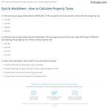 And the more we know about them as adults the easier our finances become. Quiz Worksheet How To Calculate Property Taxes Study Com