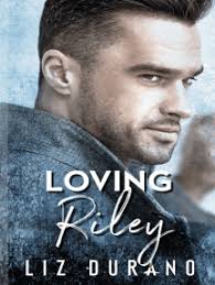 Loving Riley: Book 2 of the Celebrity Series by Liz Durano (Ebook)
