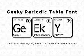 Geeky Periodic Table Font Geeky Periodic Table Lettering