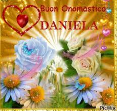 Buon Onomastico Daniela Buon Onomastico Onomastico Buon Compleanno