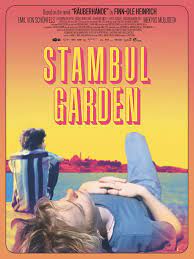Stambul Garden (2021) - Release info - IMDb