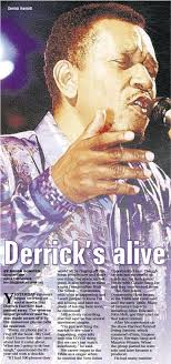 Derrick's alive and well