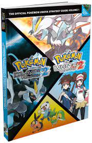 Pokémon black is an rpg strategy adventure game released in 2010 for the nds. Pokemon Black Version 2 And Pokemon White Version 2 Volume 1 The Official Pokemon Unova Strategy Guide Amazon De The Pokemon Company International Inc Fremdsprachige Bucher