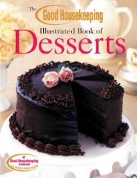 Best christmas cake good housekeeping. The Good Housekeeping Illustrated Book Of Desserts Good Housekeeping 9781588163684 Amazon Com Books