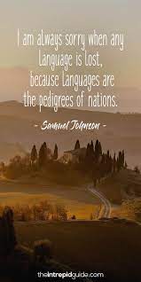 42 Awesome Inspirational Quotes For Language Learners The Intrepid Guide Language Quotes Inspirational Quotes Literature Quotes