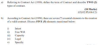 And for matters incidental thereto. Solved A Referring To Contract Act 1950 Define The Te Chegg Com
