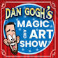 Dan Gogh's Magic and Art Show! event image