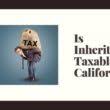 Are Your Gifts Taxable The Tax Result Of Making California Gifts California Trust Estate Probate Litigation