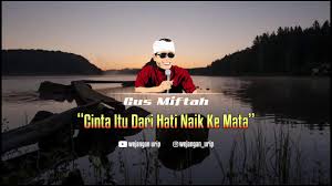 Banyak di hatiku yang ingin. Gus Miftah Cinta Itu Dari Hati Naik Ke Mata Youtube
