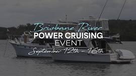 Power Cruising – September Brisbane River Cruise