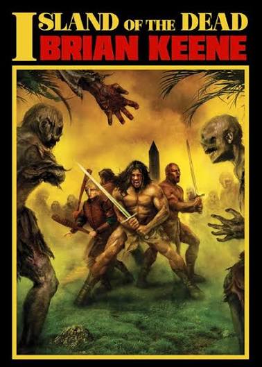 Island of the Dead by Brian Keene | Goodreads