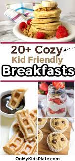 These Healthy And Fast Breakfast Recipes Are Delicious And Kids Love Them These Ideas Have Plent Breakfast For Kids Breakfast Recipes Kids Fast Food Breakfast