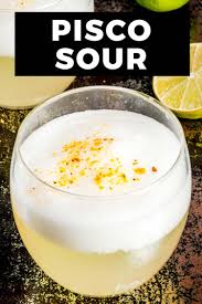 Peru Pisco Sour Recipe Easy Recipe Cocktail Recipes In 2020 Pisco Sour Sour Foods Cocktail Drinks Recipes