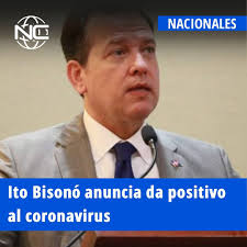 El ministro de Industria, Comercio y Mipymes, Victor (Ito) Bisonó, anunció  este jueves que dio positivo al coronavirus. Amplíe esta y otras noticias  en el link de la biografía. #COVID19 #ItoBisonó #Noticentro