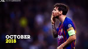 This attacking performance currently places them at 1st out of 457 for la liga players who've played at least 3 matches. Lionel Messi October 2018 19 Youtube