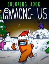 111k.) this 'among us coloring pages impostor with knife' is for individual and noncommercial use. Among Us Coloring Book Coloring Pages With Among Us Images Crewmate Iconic Scenes Characters And Unique Mashup Photos Another Way To Enjoy Paperback Eight Cousins Books Falmouth Ma