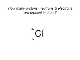 Number of protons present in an atom. Ppt How Many Protons Neutrons Electrons Are Present In Atom Powerpoint Presentation Id 297413