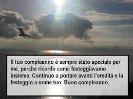 Menu Aforismi Frasi Poesie Compleanno Di Una Persona Morta 92 Frasi E Immagini Per Ricordare Una Persona Speciale By Notiz Persona Compleanno Persone Speciali