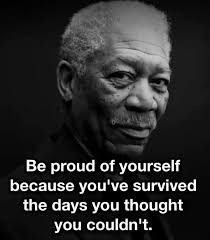 Be proud of yourself..