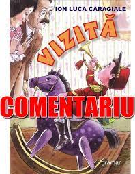 Este un copilas foarte dragut in,de vreo opt anisori. Comentariu Vizita De Ion Luca Caragiale Rezumate CÄrÈi Citeste CÄrÈi Online Pdf CaracterizÄri Referate Si Comentarii CÄrÈi