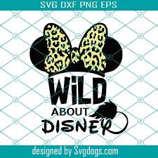 Download Wild About Disney Svg Animal Kingdom Svg Disney Trip Svg Minnie Mouse Svg Leopard Print Svg Inspired By Disney Svg Svgdogs