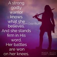 Strength Christian Warrior Warrior Quotes Spiritual Quotes