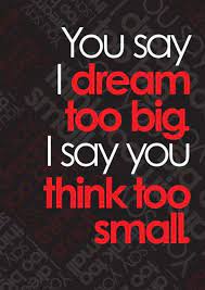 Dream Big Motivational Quotes Inspirational Words Dream Quotes