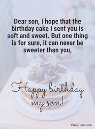 Celebrate your son's birthday with lots of love and beautiful memories. 100 Birthday Wishes For Son Happy Birthday Quotes Messages Funzumo