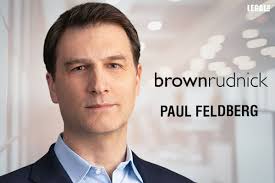 Brown Rudnick Bolsters White Collar Defence in London with Top Lawyer Paul  Feldberg