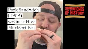 Pork Sandwich (1909) with Guest Host Mark Ashby (Grill Mark Co)