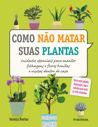 Livro Como Nao Matar Suas Plantas Livros De Arquitetura Magazine Luiza