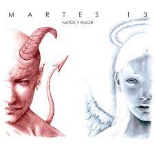 Séptimo tema del disco martes 13, de natos y waor. Natos Y Waor Martes 13 2015 Cd Discogs