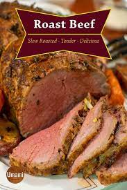 Slow Roasted Mouthwatering Tender Roast Beef Recipe Cooking A Roast Roast Beef Recipes Roast Beef Recipes Oven