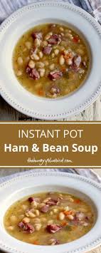 Instant Pot Ham And White Bean Soup No Presoaking Dry Beans Recipe Instant Pot Soup Recipes Ham And Bean Soup Bean Soup Recipes