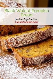Black Walnut Pumpkin Bread Recipe Pumpkin Bread Bread Recipes Sweet Walnut Recipes