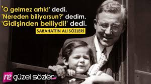 Sabahattin ali sözleri bir çok sosyal paylaşım sitesine oldukça popüler okunma sayısına sahiptir. Sabahattin Ali Sozleri Sabahattin Ali Alintilar Neguzelsozler Com