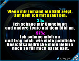 Naturlich Immer Wenn Bilder Gemacht Werden Witzige Spruche Lustige Spruche Tumblr Witzig
