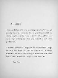 How I Pray For This Day To Come Really Soon Before I Am No Longer Here To Be Found At All Please Find Me Again My Sweet Misty Lang Leav Quotes Words